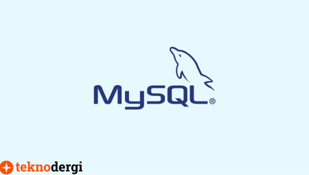 MySQL Nedir? Nasıl Çalışır?